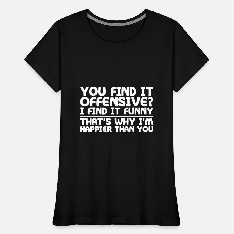 You Find It Offensive, I Find It Funny 1