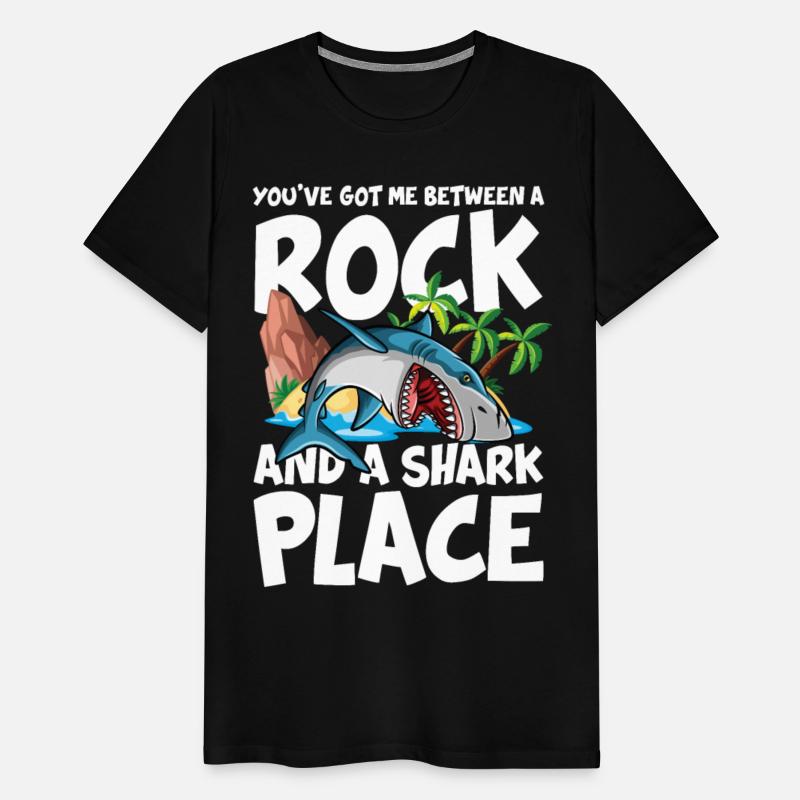 You've Got Me Between A Rock And A Shark Place