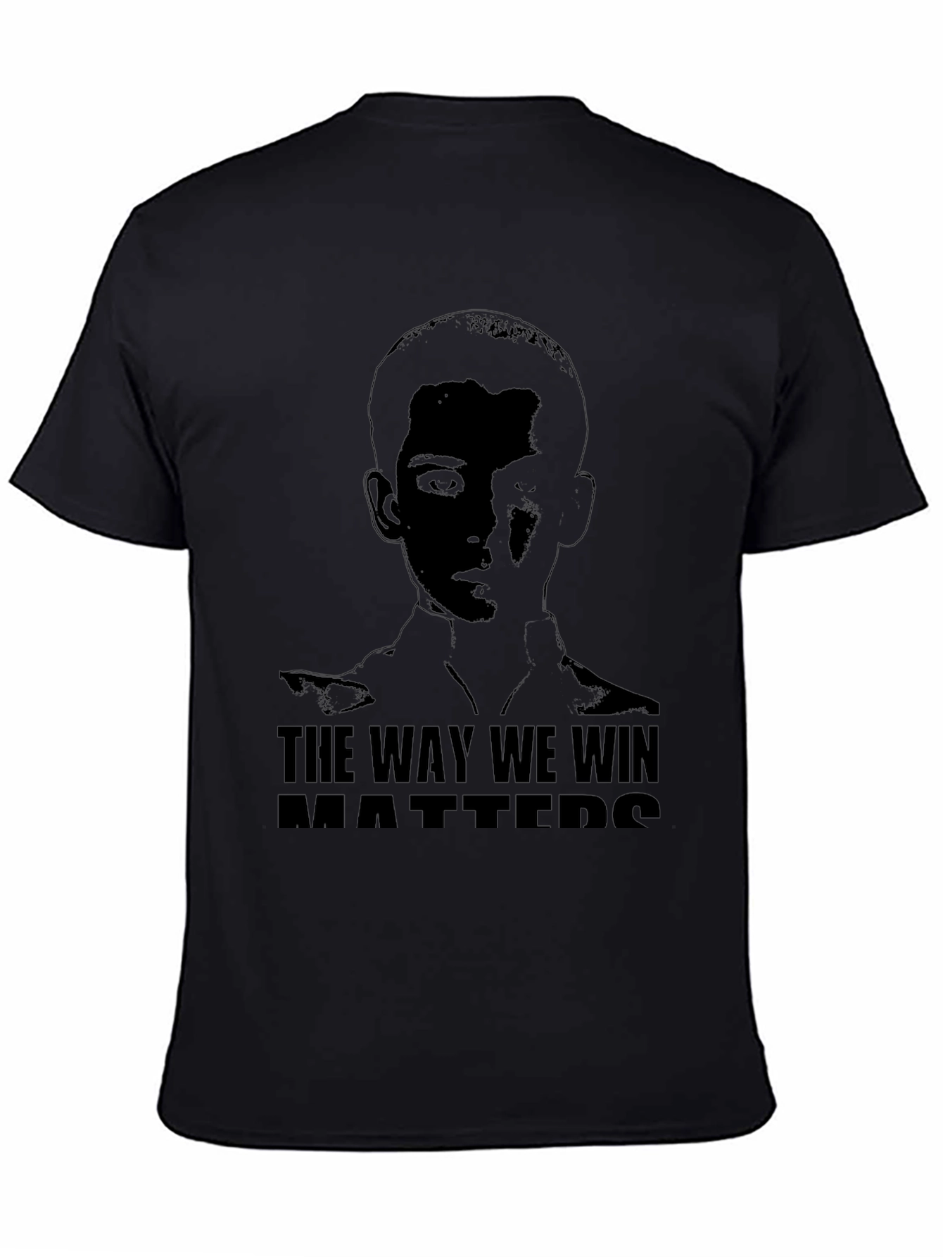 The Way We Win Matters Black T-Shirt