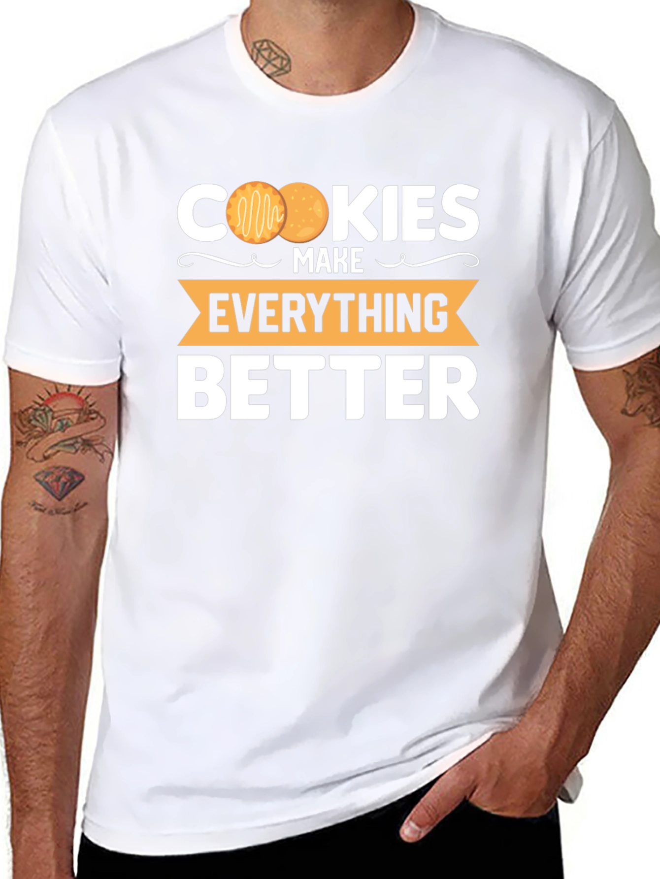 Cookies Make Everything Better T-Shirt