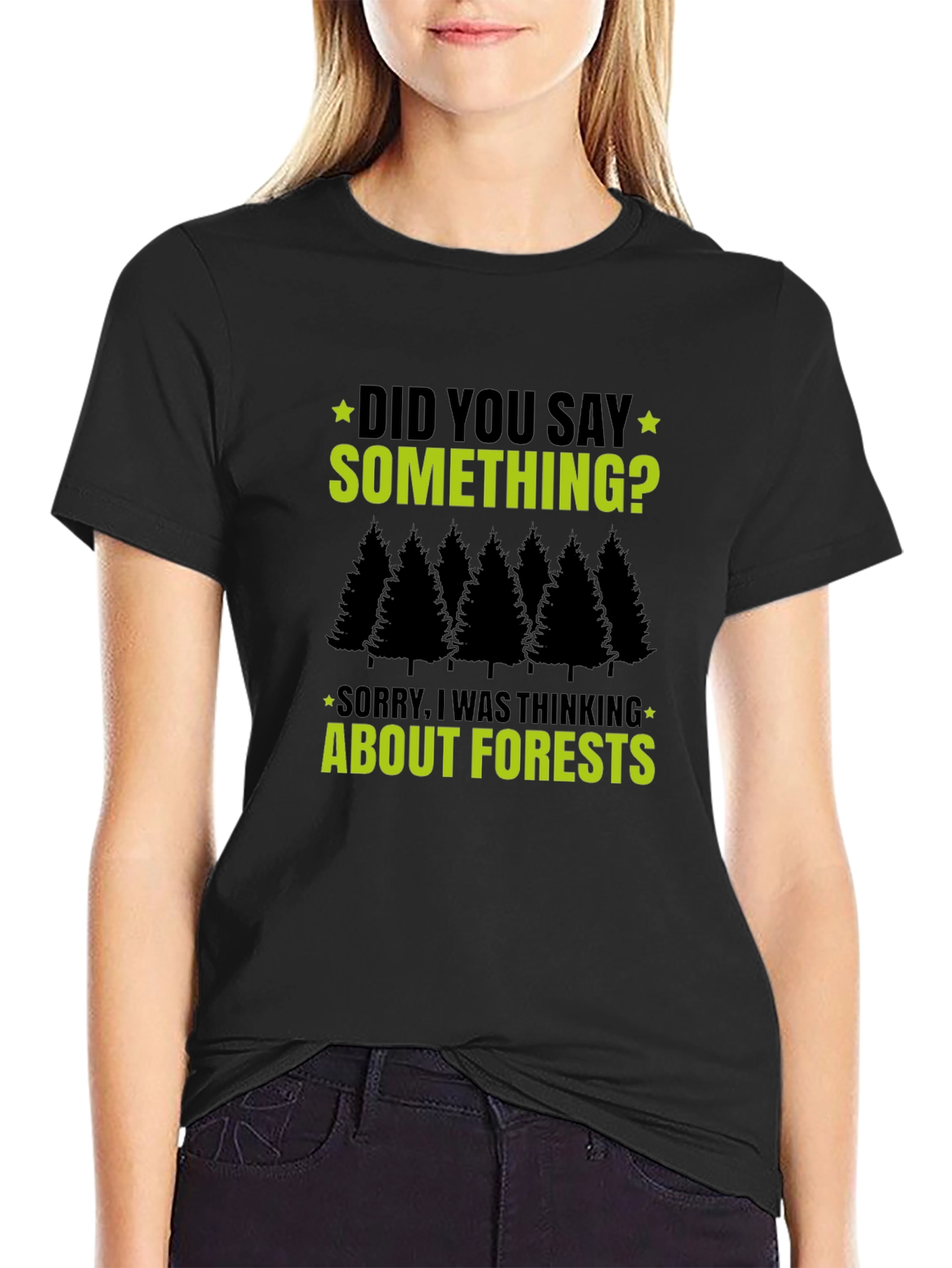 Forest Thinking T-Shirt - Funny Graphic Tee