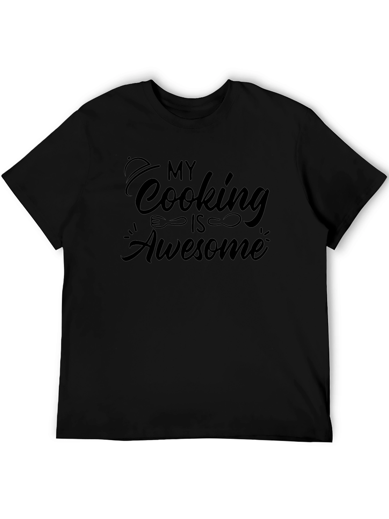 My Cooking Is Awesome Black T-Shirt