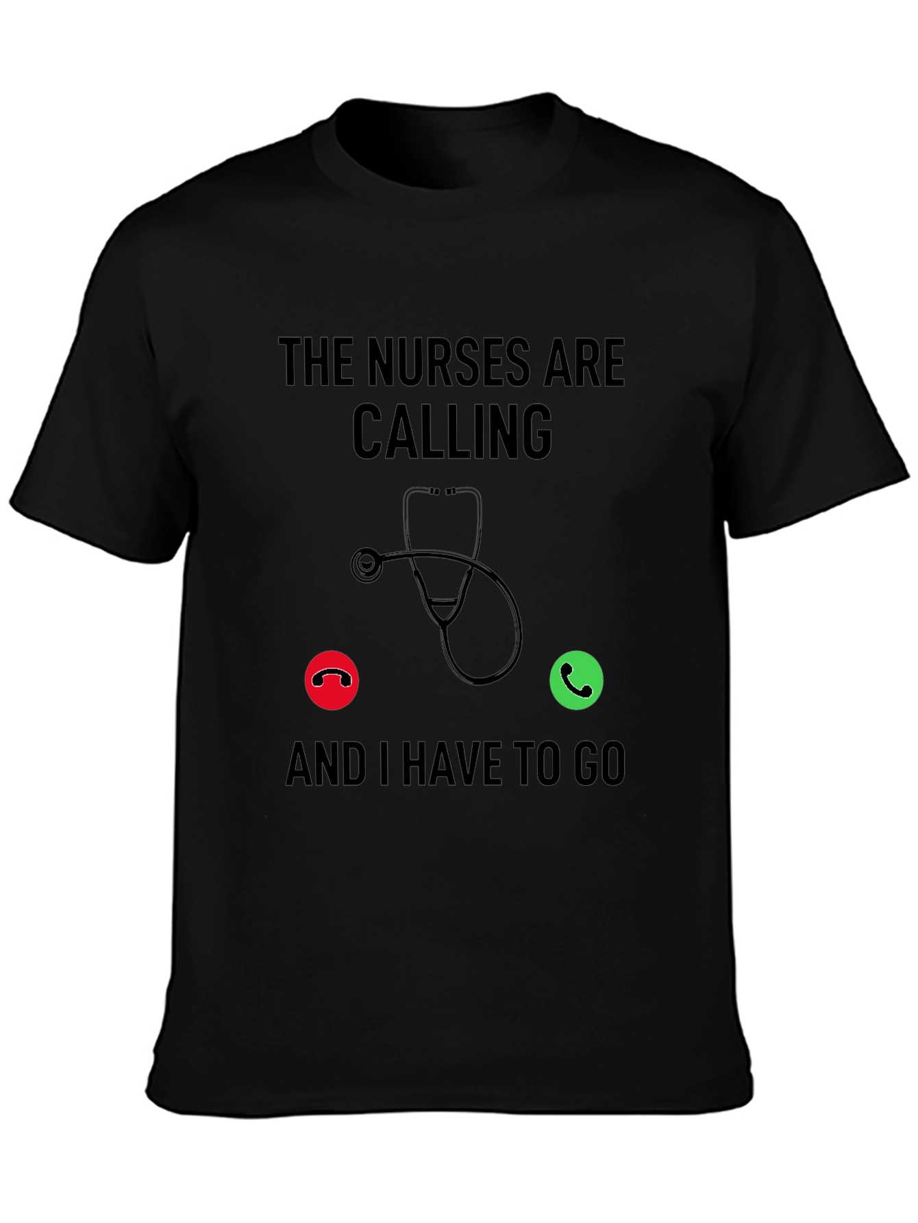 Nurses Calling T-Shirt - Medical Profession Apparel