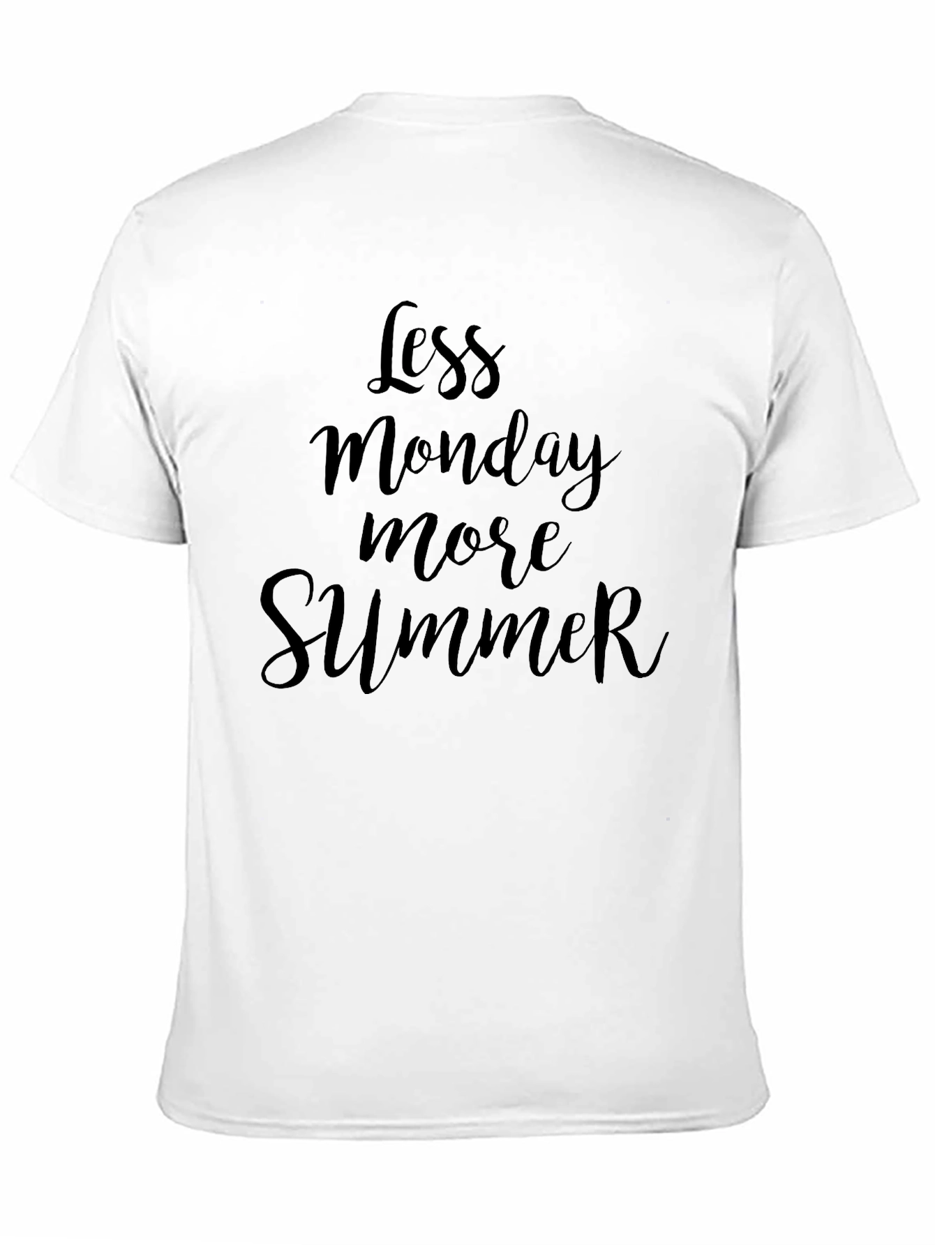 Less Monday More Summer T-Shirt