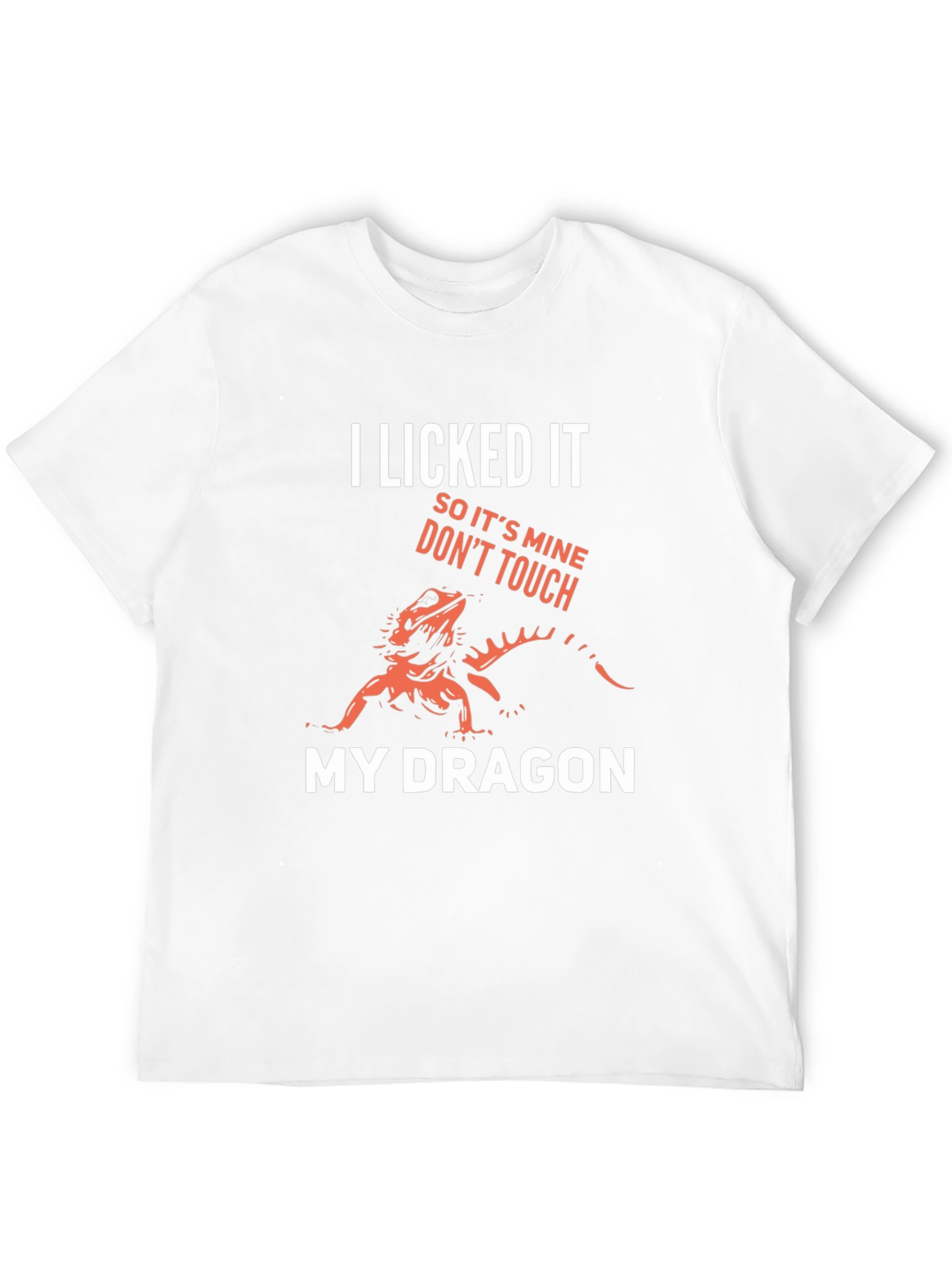 I Licked It My Dragon Graphic T-Shirt