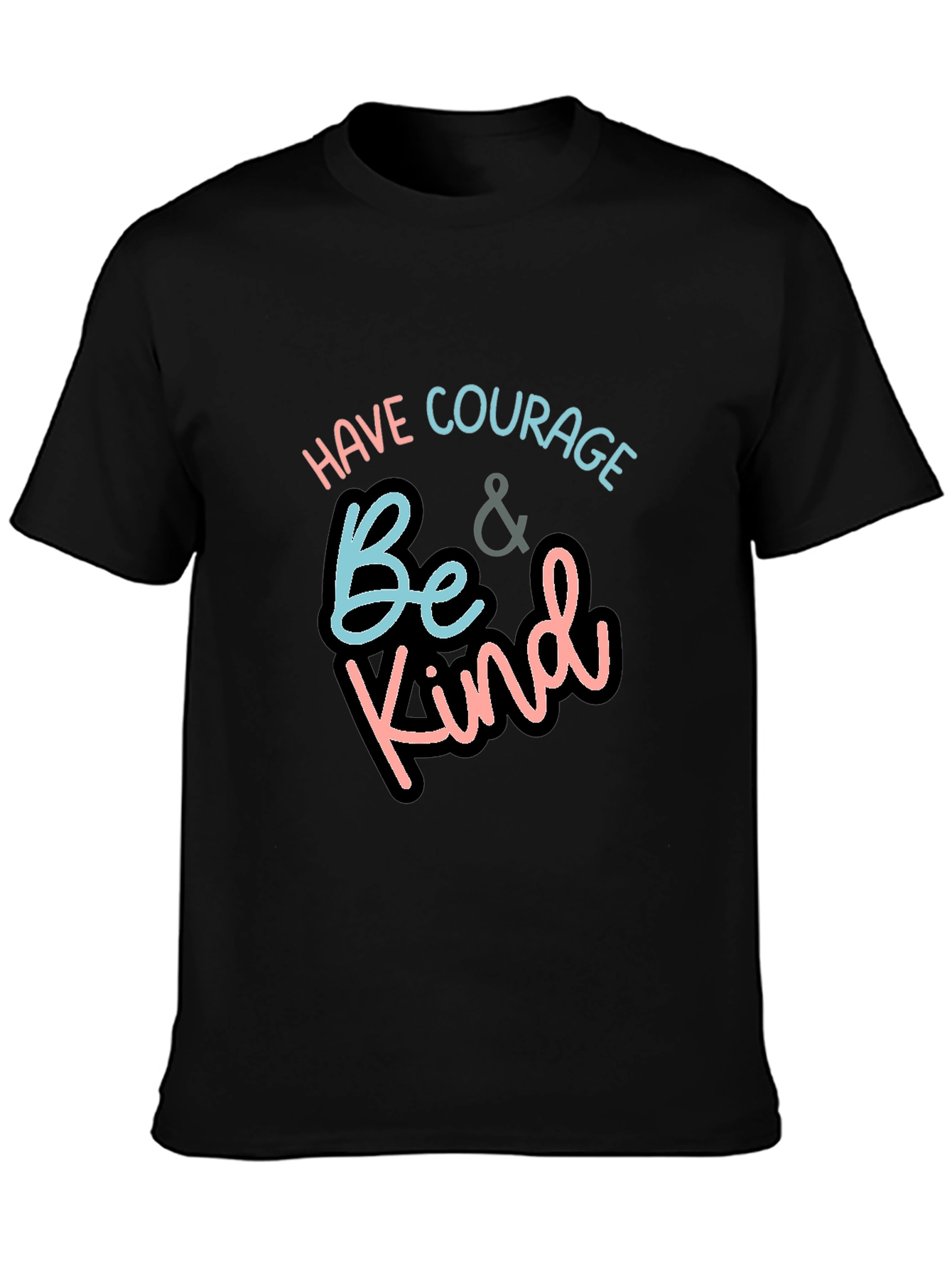Have Courage & Be Kind Graphic Tee