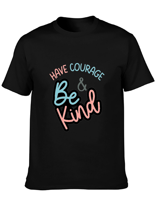 Have Courage & Be Kind Graphic Tee