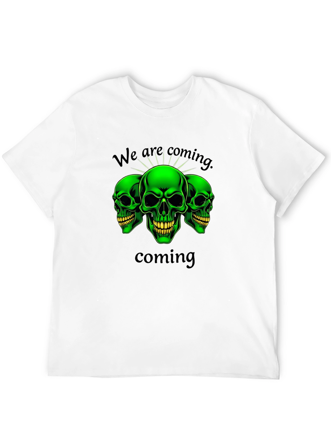 Green Skull Graphic T-Shirt - We Are Coming