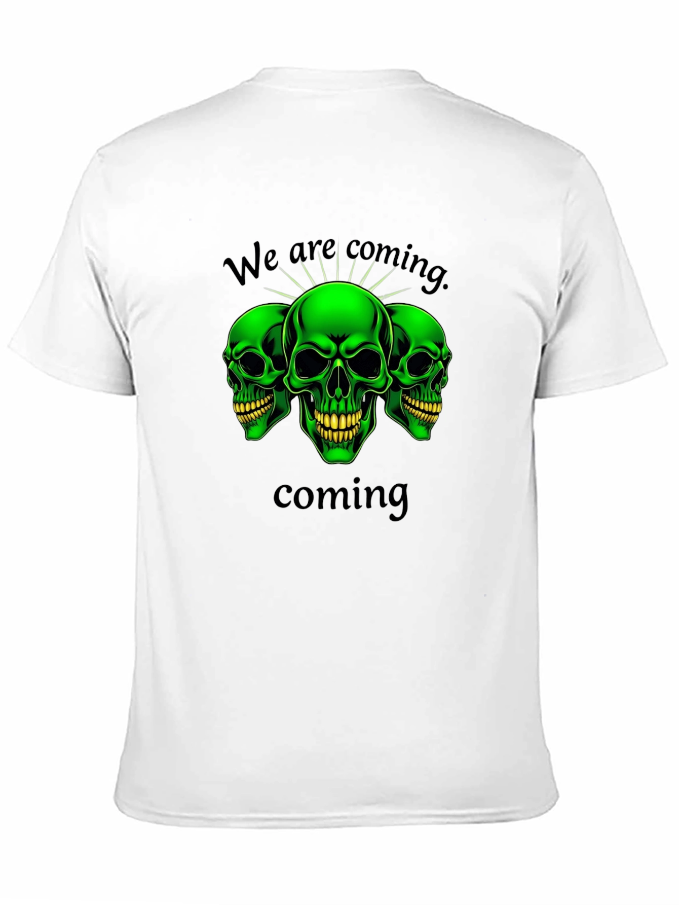 Green Skull Graphic T-Shirt - We Are Coming