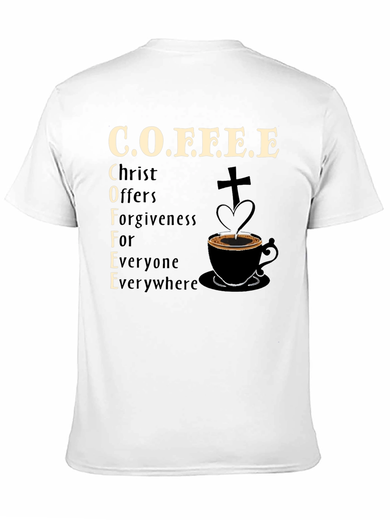 Coffee Christ Offers Forgiveness T-Shirt