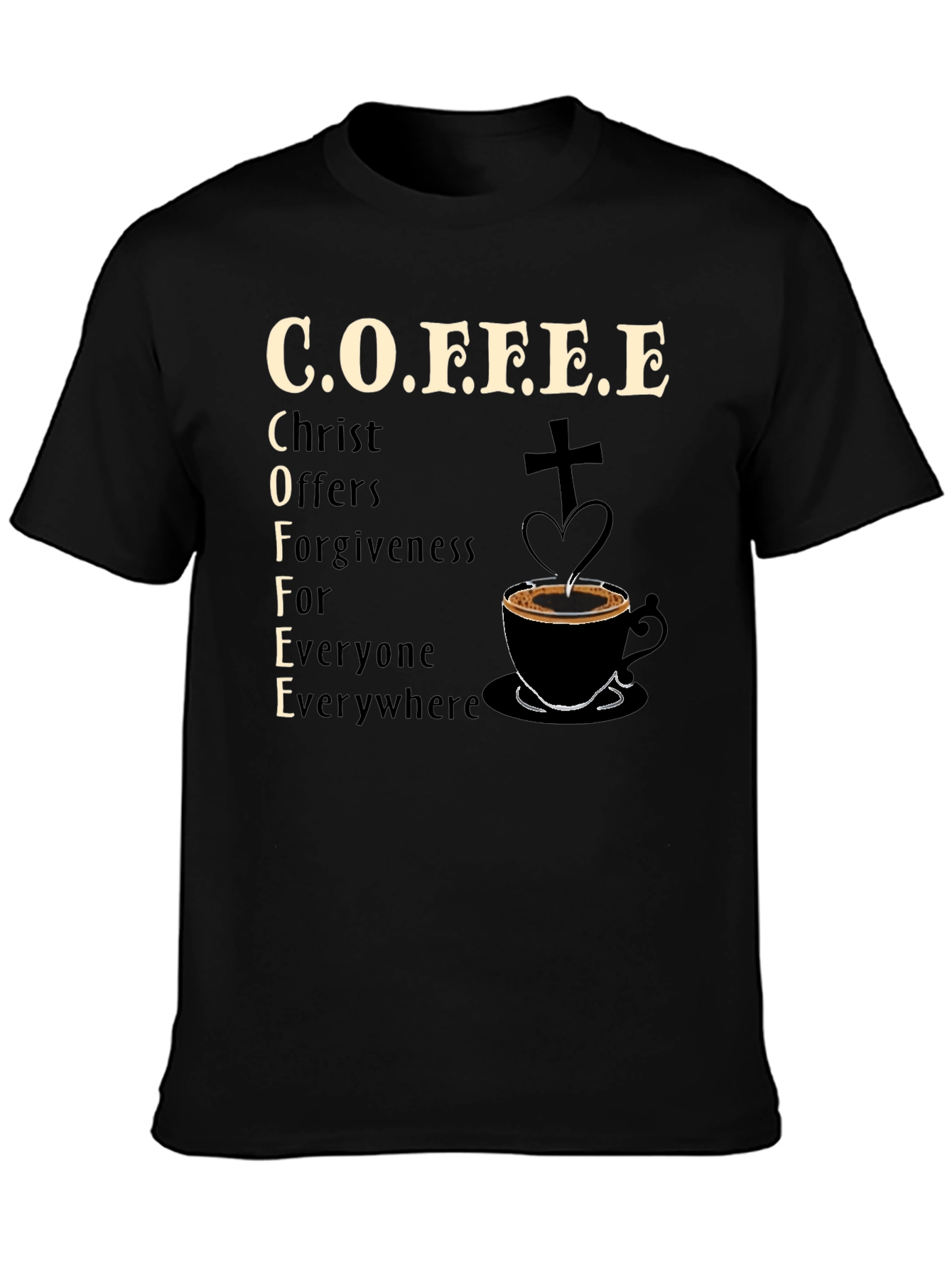 Coffee Christ Offers Forgiveness T-Shirt