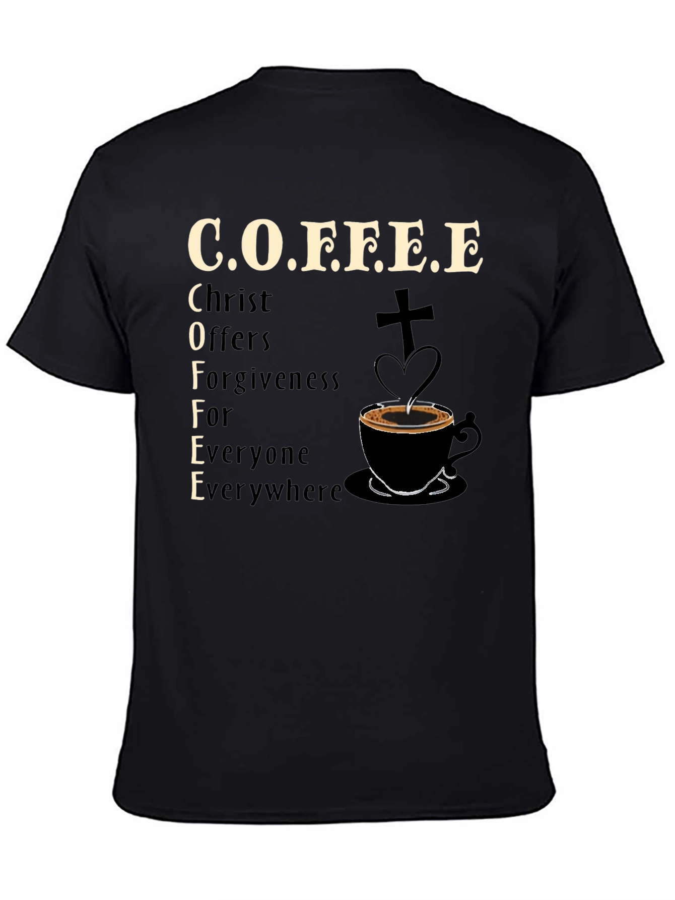 Coffee Christ Offers Forgiveness T-Shirt