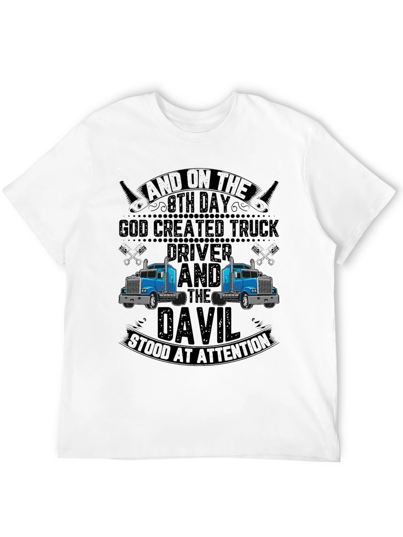 Truck Driver T-Shirt: God Created Truck Driver Design