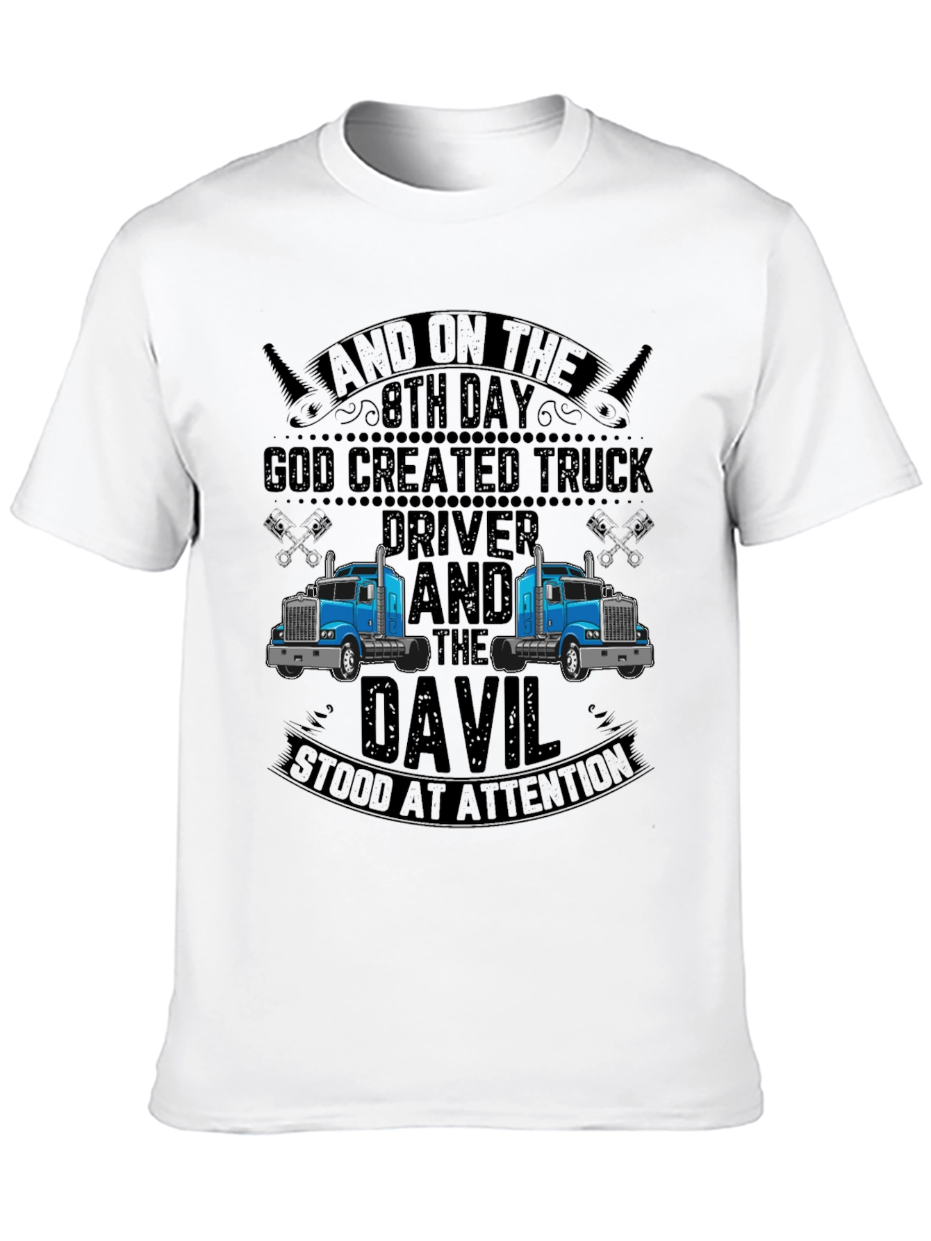 Truck Driver T-Shirt: God Created Truck Driver Design