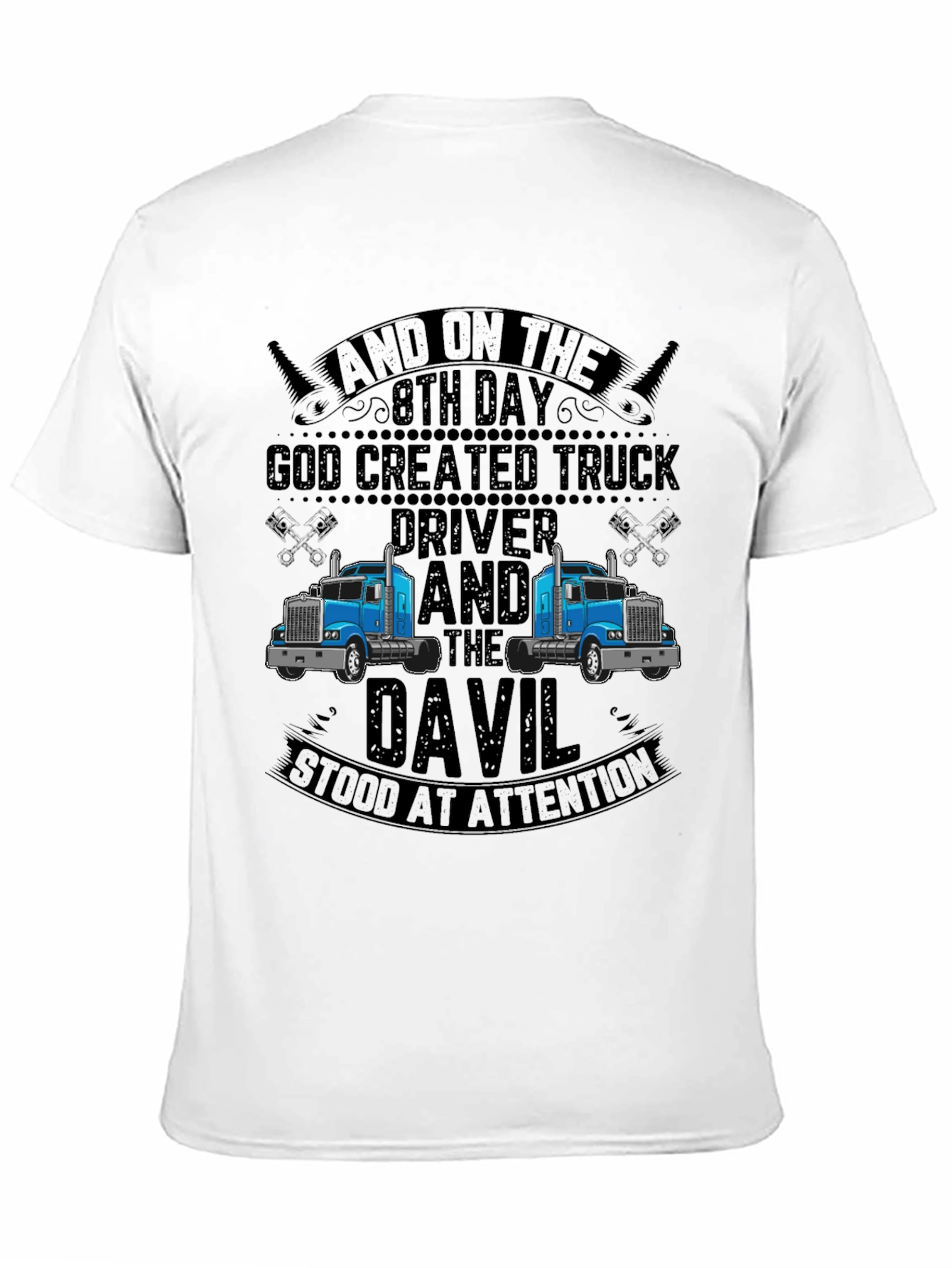 Truck Driver T-Shirt: God Created Truck Driver Design