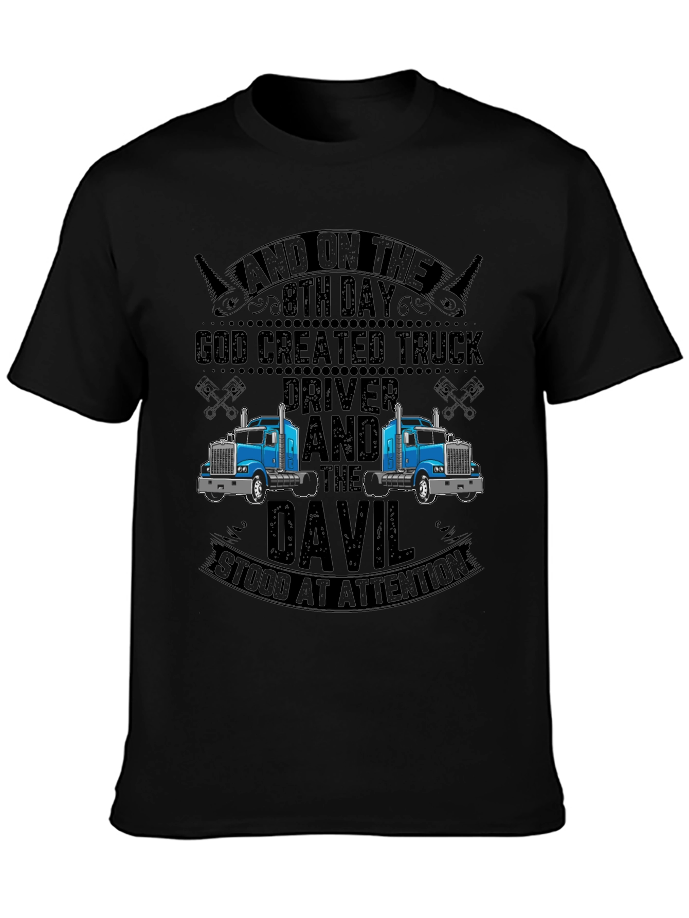 Truck Driver T-Shirt: God Created Truck Driver Design