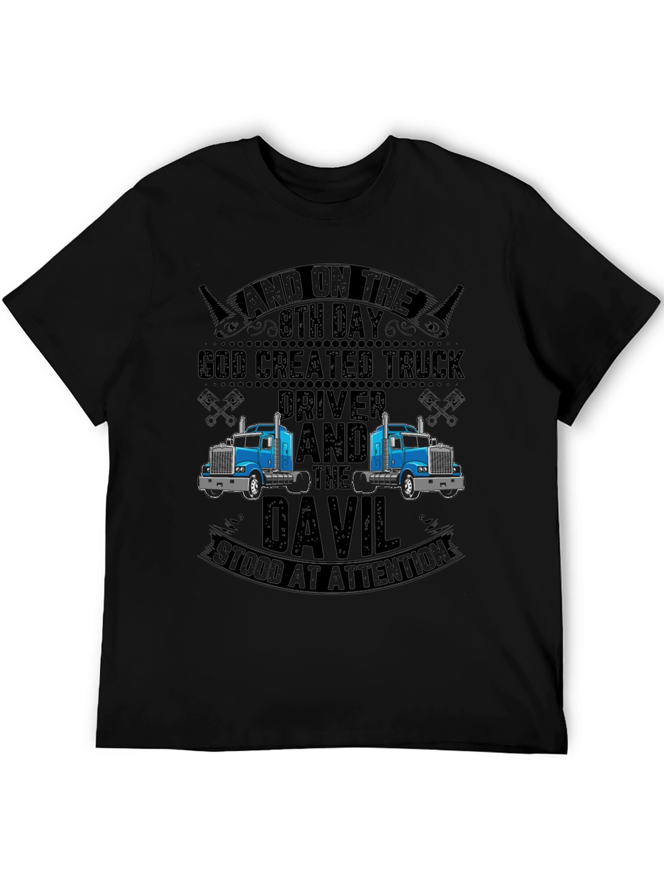 Truck Driver T-Shirt: God Created Truck Driver Design