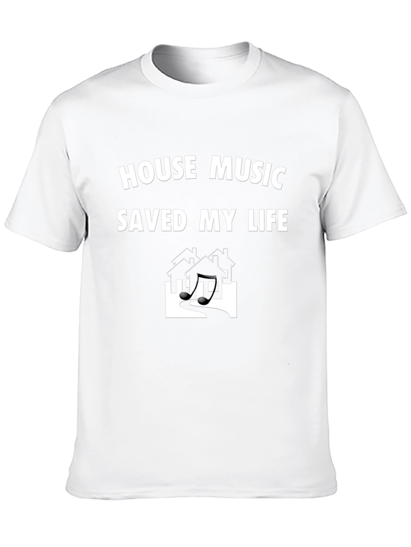 House Music Saved My Life Graphic T-Shirt